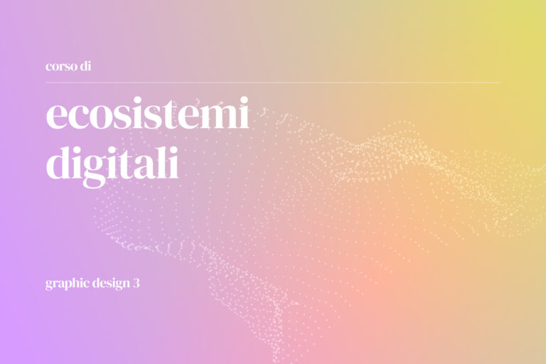 GD3 • Ecosistemi Digitali